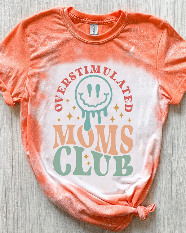 Overstimulated Moms Club Funny T-Shirt