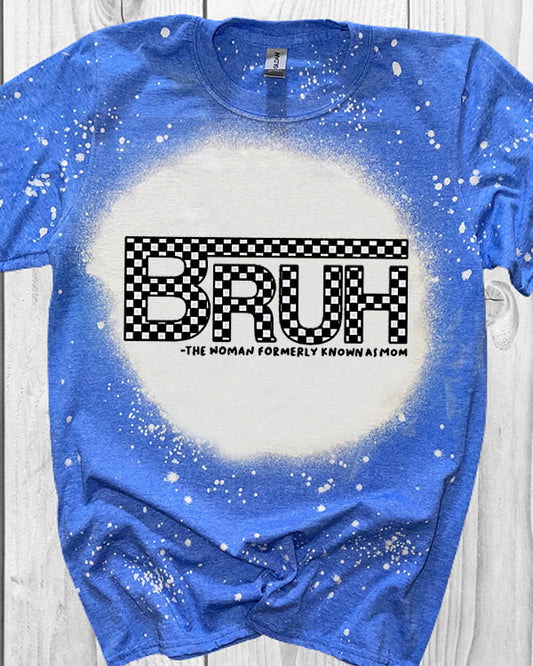 Bruh Formely Known As Mom Print Checked Blue Bleached T-Shirt