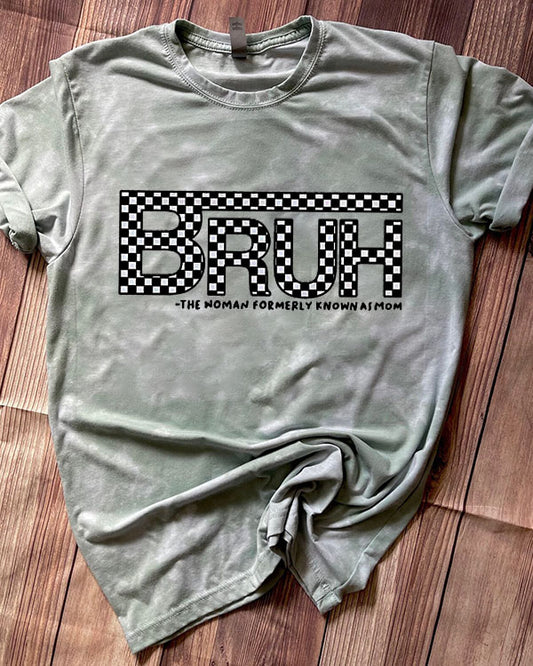 Bruh Formely Known As Mom Print Checked Dark Green Bleached T-Shirt