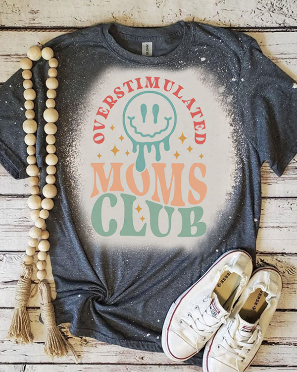 Overstimulated Moms Club Funny Mom T-Shirt