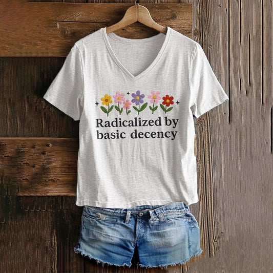 Socialist Radicalized by Basic Decency T-Shirt