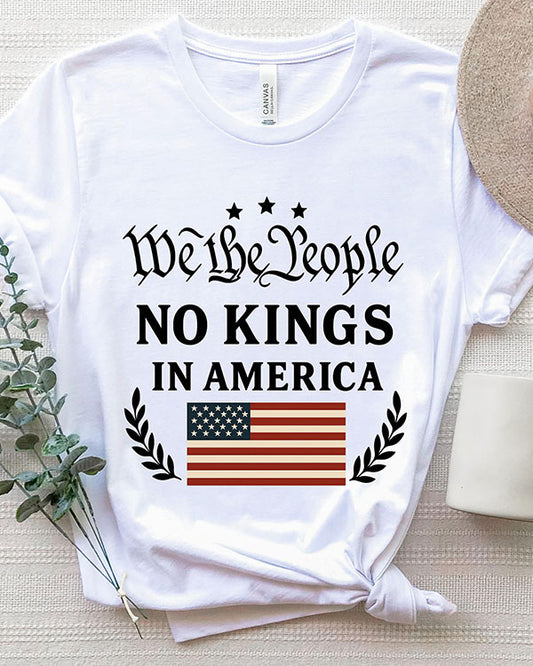 We The People No Kings In America T-Shirt