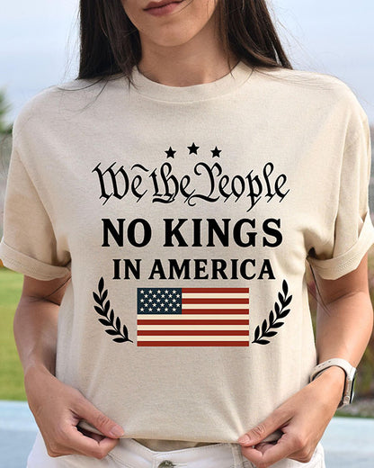 We The People No Kings In America T-Shirt