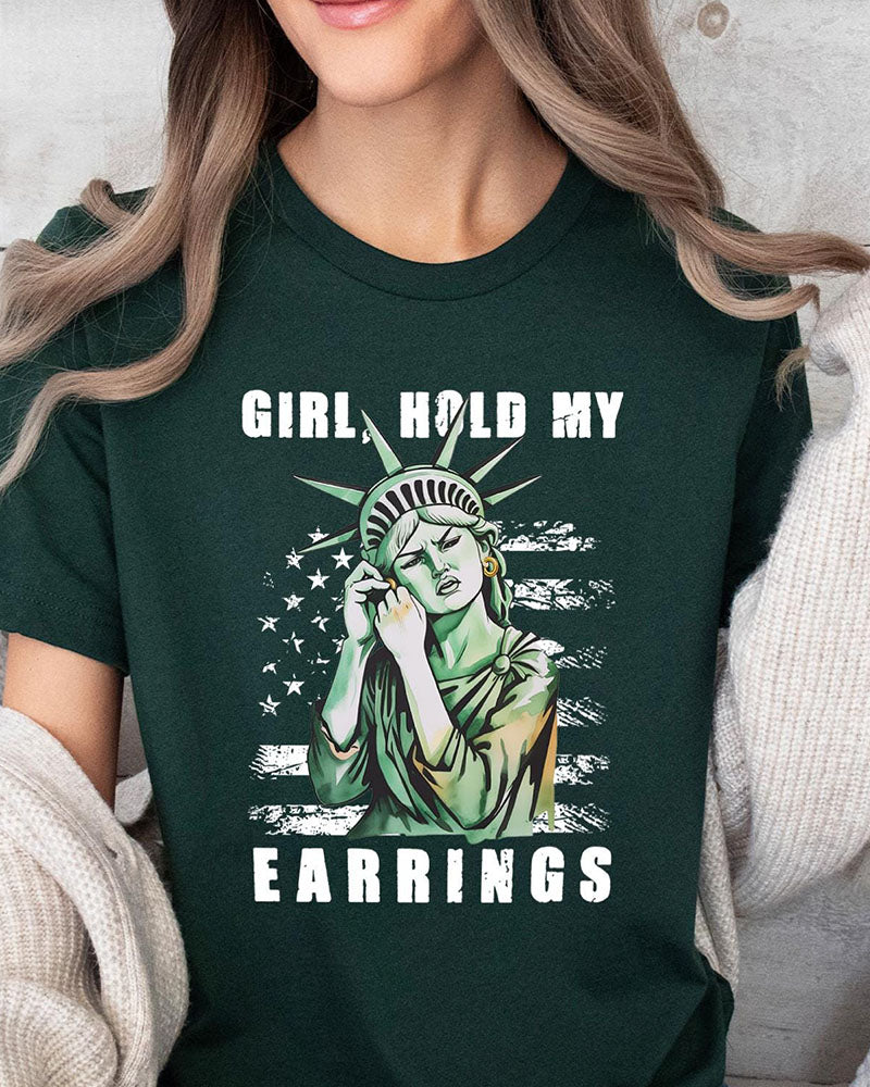 Girl Hold My Earrings Round Neck T-Shirt