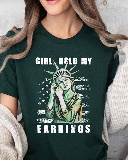 Girl Hold My Earrings Round Neck T-Shirt